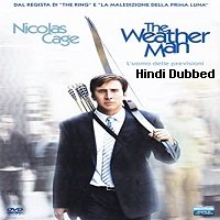 The Weather Man (2005) Hindi Dubbed Full Movie Watch Online HD Print Free Download