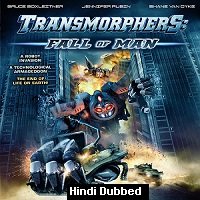 Transmorphers Fall of Man (2009) Hindi Dubbed Full Movie Watch Online