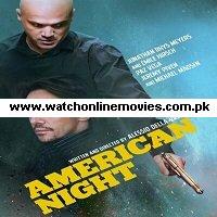 American Night (2021) English Full Movie Watch Online HD Print Free Download