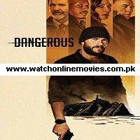 Dangerous (2021) English Full Movie Watch Online HD Print Free Download