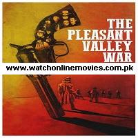 The Pleasant Valley War (2021) English Full Movie Watch Online HD Free Download