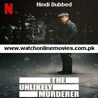 The Unlikely Murderer (2021) Hindi Dubbed Season 1 Complete Watch Online