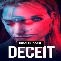 Deceit (2021) Hindi Dubbed Season 1 Complete Watch Online