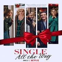 Single All the Way (2021) Hindi Dubbed Full Movie Watch Online