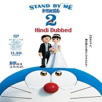 Stand by Me Doraemon 2 (2020) Hindi Dubbed Full Movie Watch Online HD Free Download