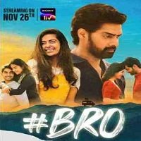 Bro (2021) Unofficial Hindi Dubbed Full Movie Watch Online