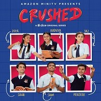 Crushed (2022) Hindi Season 1 Complete Watch Online