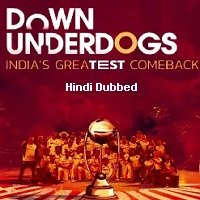 Down Underdogs (2022) Hindi Season 1 Complete Watch Online