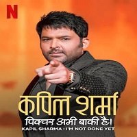 Kapil Sharma: I am Not Done Yet (2022) Hindi Full Movie Watch Online