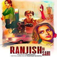 Ranjish Hi Sahi (2022) Hindi Season 1 Complete Watch Online