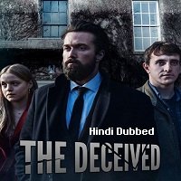 The Deceived (2020) Hindi Dubbed Season 1 Complete Watch Online HD Print Free Download