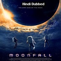 Moonfall (2022) Hindi Dubbed Full Movie Watch Online HD Print Free Download