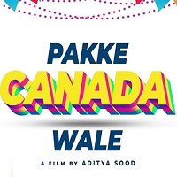 Pakke Canada Wale (2022) Punjabi Full Movie Watch Online