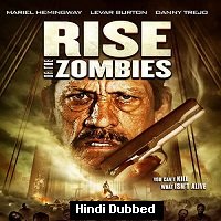 Rise of The Zombies (2012) Hindi Dubbed Full Movie Watch Online HD Print Free Download