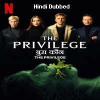 The Privilege (2022) Hindi Dubbed Full Movie Watch Online