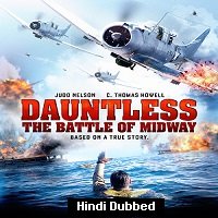 Dauntless: The Battle of Midway (2019) Hindi Dubbed Full Movie Watch Online