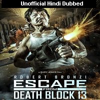 Escape from Death Block 13 (2021) Unofficial Hindi Dubbed Full Movie Watch Online HD Print Free Download