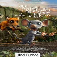 Even Mice Belong in Heaven (2021) Unofficial Hindi Dubbed Full Movie Watch Online HD Print Free Download