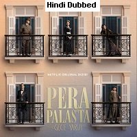 Midnight At The Pera Palace (2022) Hindi Dubbed Season 1 Complete Watch Online