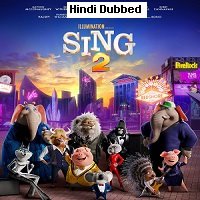Sing 2 (2021) Hindi Dubbed Full Movie Watch Online
