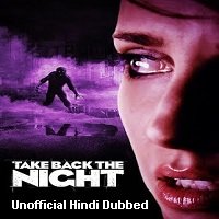 Take Back the Night (2022) Unofficial Hindi Dubbed Full Movie Watch Online