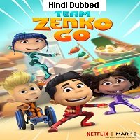Team Zenko Go (2022) Hindi Dubbed Season 1 Complete Watch Online HD Print Free Download