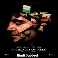 The Roads Not Taken (2020) Hindi Dubbed Full Movie Watch Online