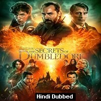 Fantastic Beasts The Secrets of Dumbledore (2022) Hindi Dubbed Full Movie Watch