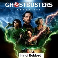 Ghostbusters Afterlife (2021) Hindi Dubbed Full Movie Watch Online HD Print Free Download