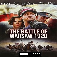 Battle of Warsaw 1920 (2011) Hindi Dubbed Full Movie Watch Online HD Print Free Download