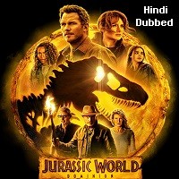 Jurassic World Dominion (2022) Hindi Dubbed Full Movie Watch Online HD Print Free Download