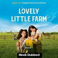 Lovely Little Farm (2022) Hindi Dubbed Season 1 Complete Watch Online
