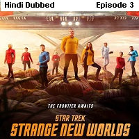 Star Trek: Strange New Worlds (2022 EP 3) Hindi Dubbed Season 1 Watch Online HD Print Free Download