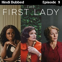 The First Lady (2022 EP 9) Hindi Dubbed Season 1