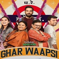 Ghar Wapsi (2022) Hindi Season 1 Complete Watch Online