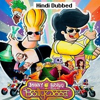 Johnny Bravo Goes To Bollywood (2011) Hindi Dubbed Full Movie Watch Online