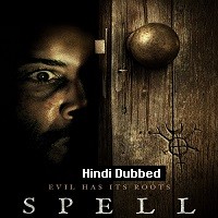 Spell (2020) Hindi Dubbed Full Movie Watch Online