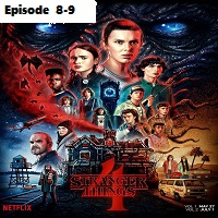 Stranger Things (2022 EP 8 to 9) Hindi Dubbed Season 4 Watch Online HD Print Free Download