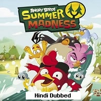 Angry Birds Summer Madness (2022) Hindi Dubbed Season 3 Watch Online
