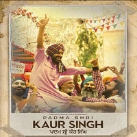 Padma Shri Kaur Singh (2022) Punjabi Full Movie Watch Online