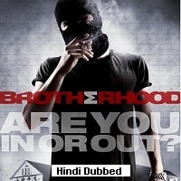 Brotherhood (2010) Hindi Dubbed Full Movie Watch Online