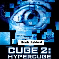 Cube 2: Hypercube (2002) Hindi Dubbed Full Movie Watch Online HD Print Free Download