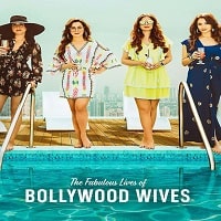 Fabulous Lives of Bollywood Wives (2022) Hindi Season 2 Complete Watch Online HD Print Free Download