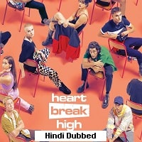 Heartbreak High (2022) Hindi Dubbed Season 1 Complete Watch Online HD Print Free Download