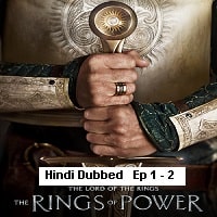 The Lord of the Rings The Rings of Power (2022 EP 1 to 2) Hindi Dubbed Season 1