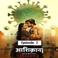 Aashiqana (2022 EP 2) Hindi Season 2 Watch Online HD Print Free Download