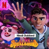 Daniel Spellbound (2022) Hindi Dubbed Season 1 Complete Watch Online HD Print Free Download