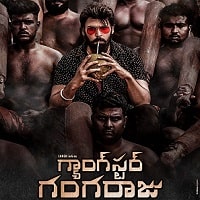 Gangster Gangaraju (2022) Hindi Dubbed Full Movie Watch Online HD Print Free Download