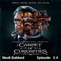 Guillermo del Toros Cabinet of Curiosities (2022 Ep 3 to 4) Hindi Dubbed Season 1