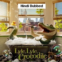 Lyle, Lyle, Crocodile (2022) Hindi Dubbed Full Movie Watch Online